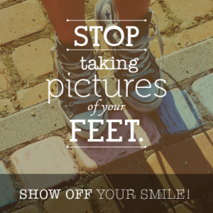 Stop taking pictures of your feet.